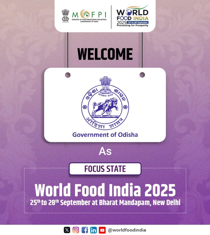 World Food India (@worldfoodindia) on Twitter photo We are proud to welcome <a href="/Govt_of_Odisha/">Govt Of Odisha</a> as a Focus State for #WorldFoodIndia2025
Renowned for its diverse agro-climatic zones, rich marine resources and fast-growing food processing sector, Odisha brings unique strengths to the national and global food ecosystem.
Its focused We are proud to welcome <a href="/Govt_of_Odisha/">Govt Of Odisha</a> as a Focus State for #WorldFoodIndia2025
Renowned for its diverse agro-climatic zones, rich marine resources and fast-growing food processing sector, Odisha brings unique strengths to the national and global food ecosystem.
Its focused