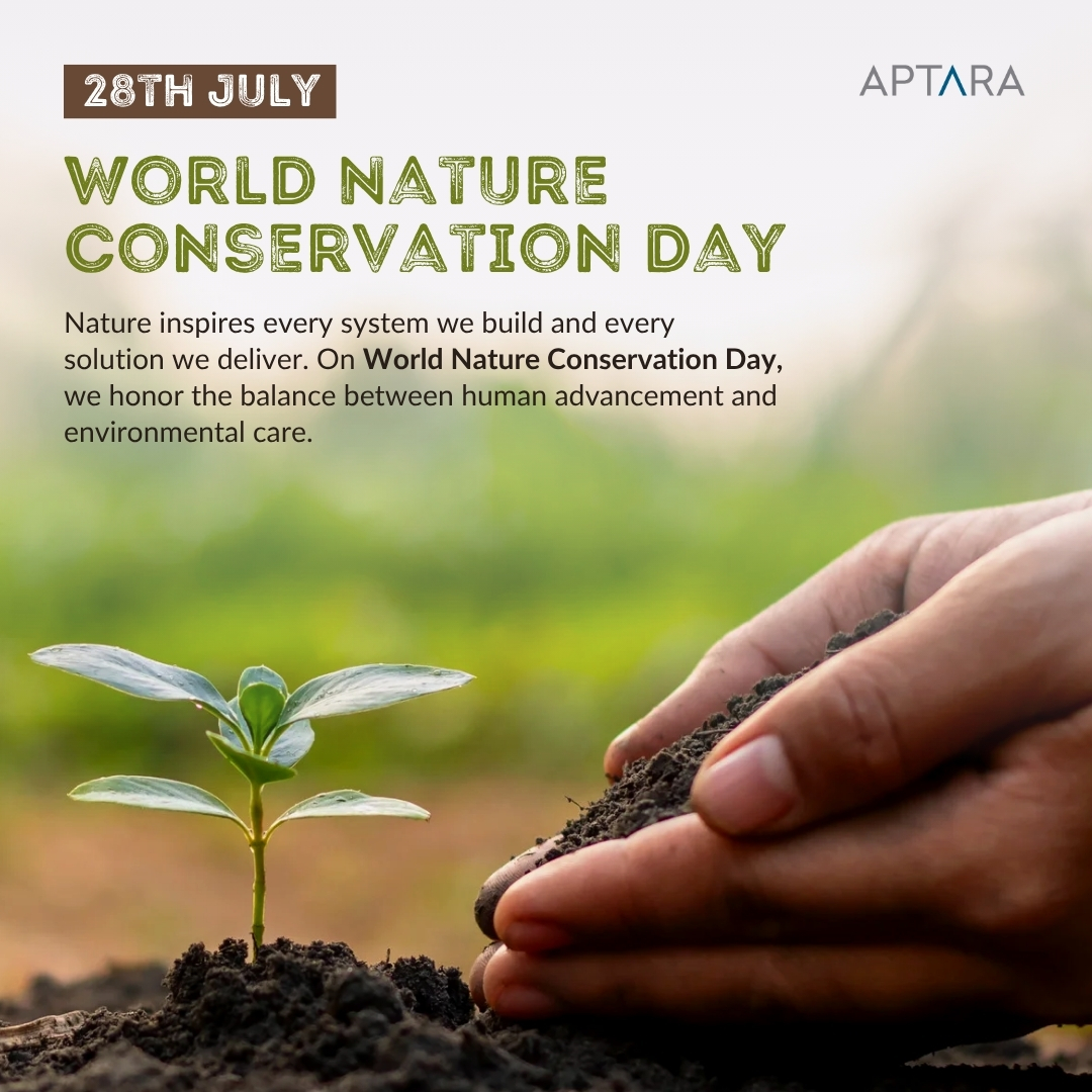 On #WorldNatureConservationDay, the focus is clear; balance innovation with care for the planet. 🌎💡
Every sustainable step taken today secures a better tomorrow.   🌱
 #APTARA #Sustainability #ClimateAction #GreenTech #NatureFirst #Greensystems #EcoInnovation