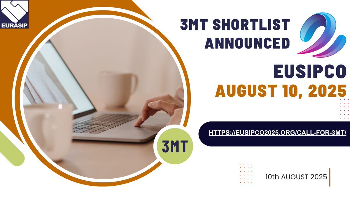 📣 #3MT shortlist announced 📆 August 10, 2025 #Thesis 3-Minute contest #PhD students have three minutes to present a compelling oration on their thesis and its significance #science #signalprocessing #research #innovation #development 🔗 eusipco2025.org/call-for-3mt/