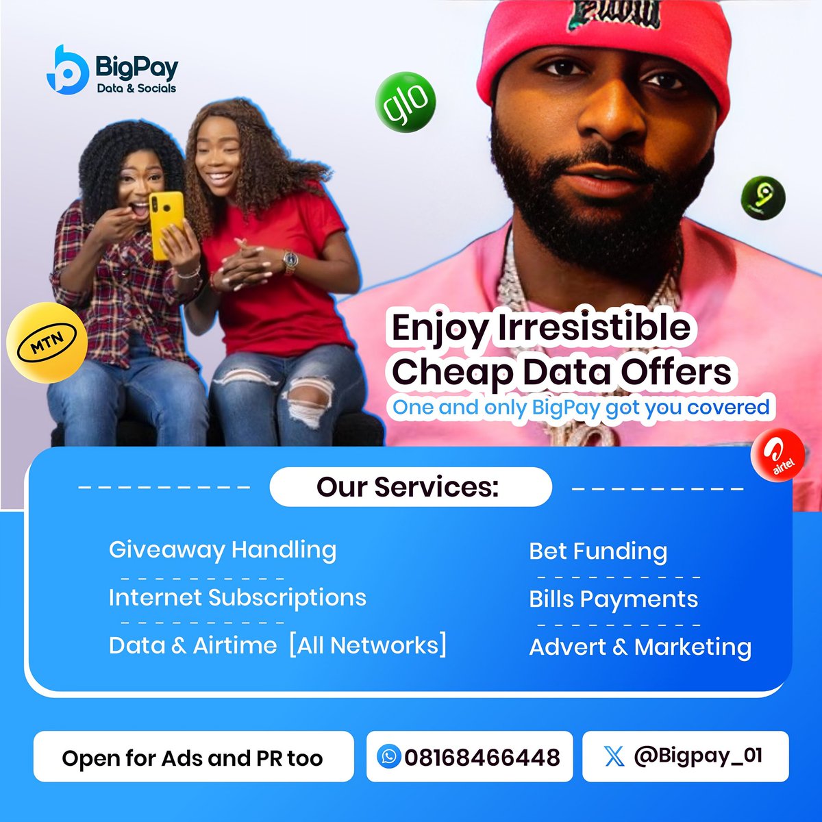 Bigpay_01's tweet image. Good morning X Family 🌞,
I bring again to your faces my small hustle ❤️.
💥 ALLOW BIGPAY HANDLE YOUR DATA AND CASH GIVEAWAYS,
💥 SPONSORED POST ADS & PROMOTIONS.
✅ LIKE + REPOST ❤️, TAG ME TO GIGS, TAG YOUR FAVES TO BIGPAY