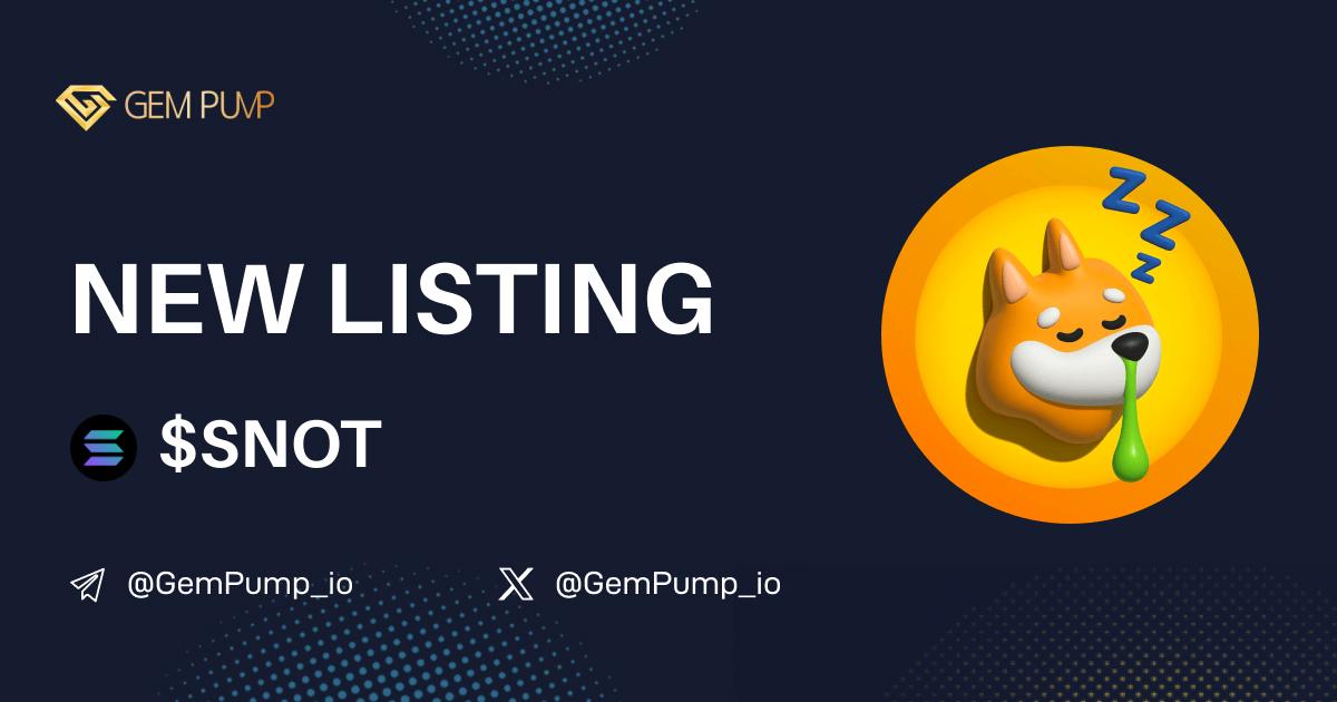 Gempump_io's tweet image. 👏#SNOT listed on GemPump.io 🤝@GemPump_io
📄CA:8eFVeDoMcDvZJHdAZ4Xuo8vdS8LGBn5txzfK6mSbonk
✖️X:x.com/search?q=SNOT&…
💎GemPump:gempump.io/token/digitals…
#gempump #memecoin #100xgem