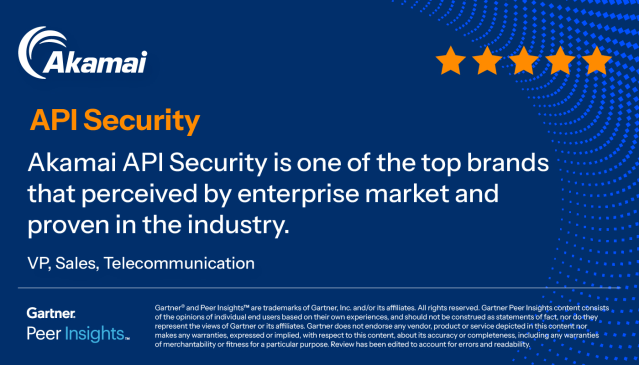 AngeloAkamai's tweet image. VP Sales in the Telecommunication Industry gives API Security 5/5 stars in @Gartner_inc Peer Insights™ API Protection Market! Read the full review: @Akamai #gartnerpeerinsights bit.ly/4l57Ogz