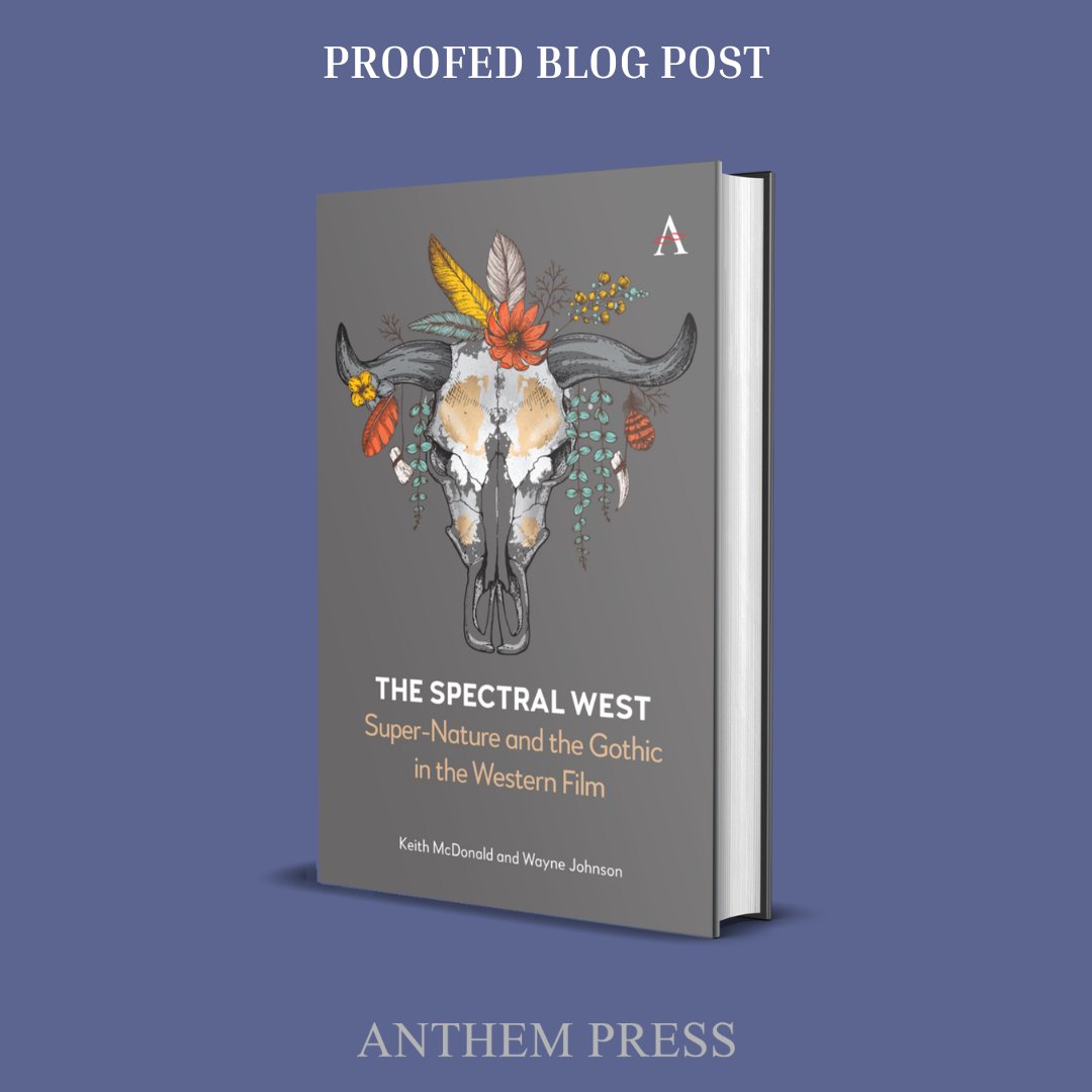 AnthemPress's tweet image. New blog article: ‘The Gothic Western on Screen’ a Q&A by ‘Keith McDonald and Wayne Johnson’ authors of ‘The Spectral West’. Read here ➡️tinyurl.com/3tehn86n #AnthemPress #WesternFilm #FilmStudies #blogpost @YorkStJohn #readnow #indiepublisher #academicpublisher #books