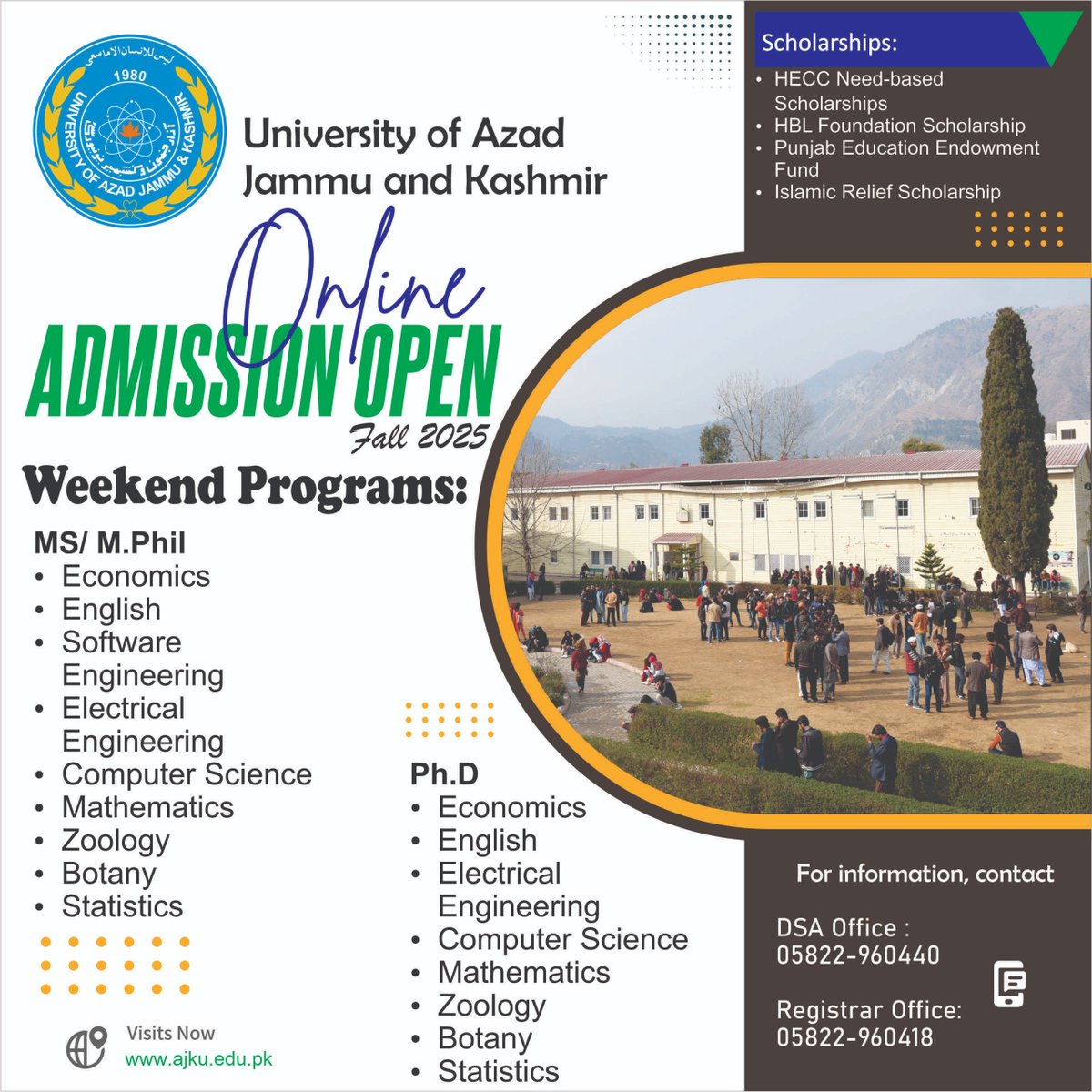 UAJK_Official's tweet photo. Weekend Classes – Admissions Open (Fall 2025)!
Pursue your MS/M.Phil or Ph.D. at @UAJK_Official  without quitting your job.
🎓 Flexible weekend programs | Scholarships available
🌐 Apply: https://t.co/HSfVzER0Gf
📞 05822-960440 | 960418
#UAJK #WeekendClasses #Fall2025 https://t.co/5zkmQLDe9s