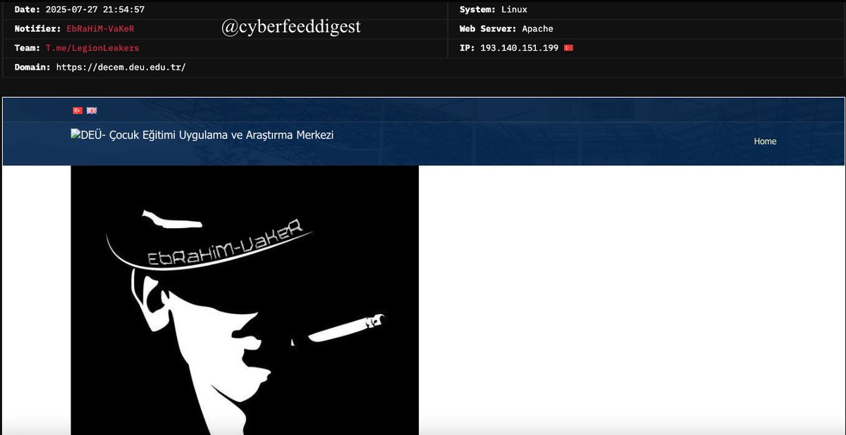 cyberfeeddigest's tweet image. 🎓 #Turkish Educational Website #Defaced by #LegionLeakers Hacker EbRaHiM-VaKeR 🇹🇷

An educational site from #Turkey was allegedly #Hacked by Notifier: EbRaHiM-VaKeR of the LegionLeakers team.

🎯 Target:
🔗 hxxps://decem[.]deu[.]edu[.]tr/
💀 The defacement showcases continued…