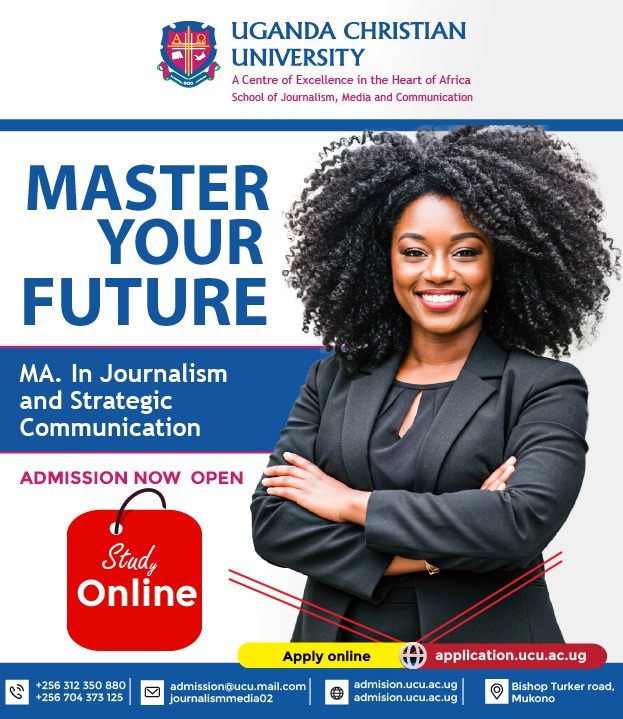 Ready to Master Your Future?

 Enroll in the MA in Journalism &amp; Strategic Communication at UCU.
 Study online from wherever you are.
 Join a Centre of Excellence shaping Africa’s next media leaders!

 Apply now: application.ucu.ac.ug
 📞 +256 704 373 125
#Apply2UCU