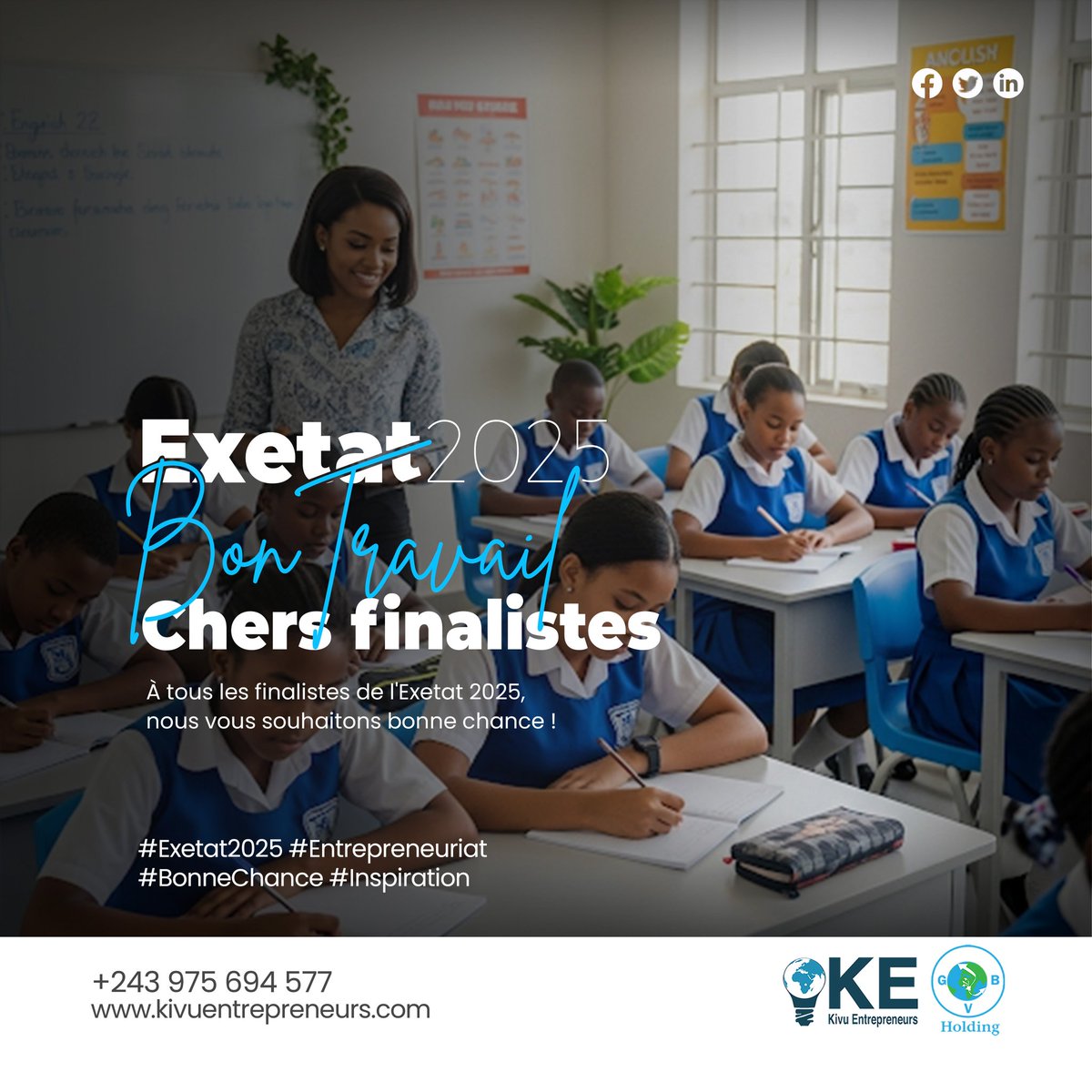 🎓 À tous les finalistes de l’Exetat 2025, c’est votre moment !

Dès ce lundi, vous vous lancez dans une étape cruciale de votre parcours. Chez Kivu Entrepreneurs, nous croyons en votre talent, votre détermination et votre capacité à transformer chaque défi en opportunité.