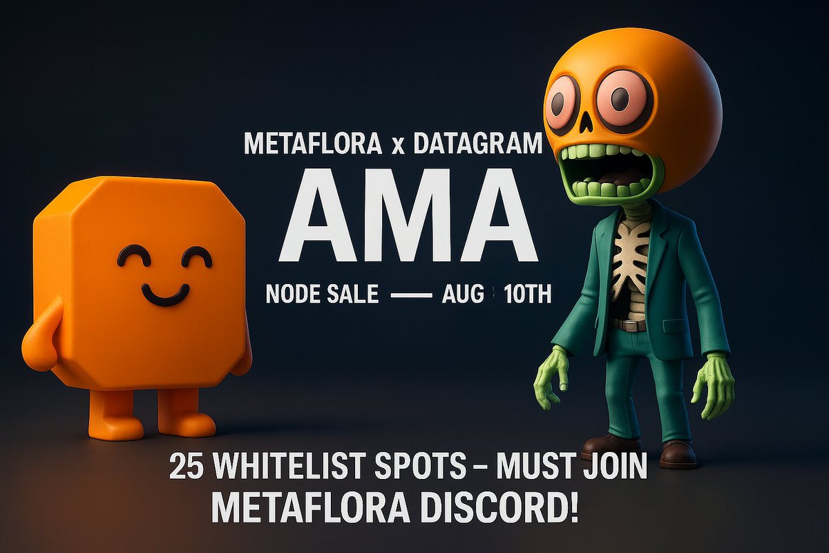 MetaFloraLabs's tweet image. 🚨 AMA + WHITELIST ALERT! 🚨
MetaFlora is hosting a LIVE AMA in our Discord + streaming on X 🎥
In partnership with Datagram—Node Sale kicks off August 10th! 🔥
🎟️ 25 WHITELIST SPOTS up for grabs!
Early access to Datagram node sale on August 11th 👀
📅 Tuesday, July 29th |…