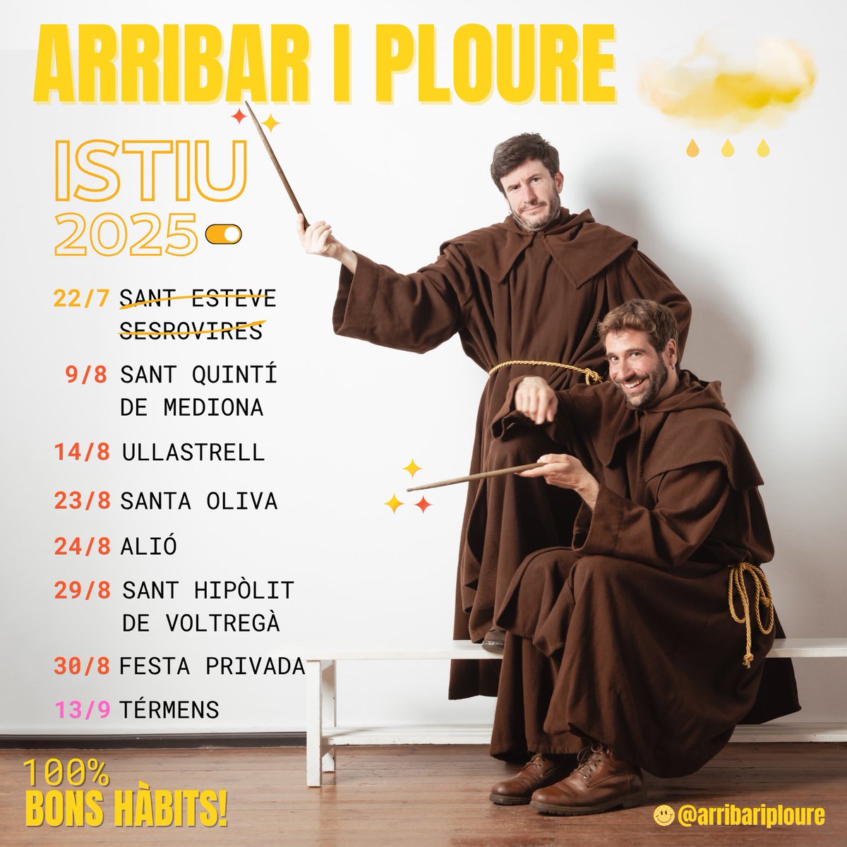 Els bons hàbits mai s’han de perdre, torna el nostre xou en directe!

🌟Noves dates confirmades al calendari🌟

El frare del temps, aquest istiu, pronostica pluja.🪄
Seguiu la seva vara i ens trobareu pel territori. Esteu a punt? ☔️🔥

A tots els que ens canteu, ens encanteu!💧🩵