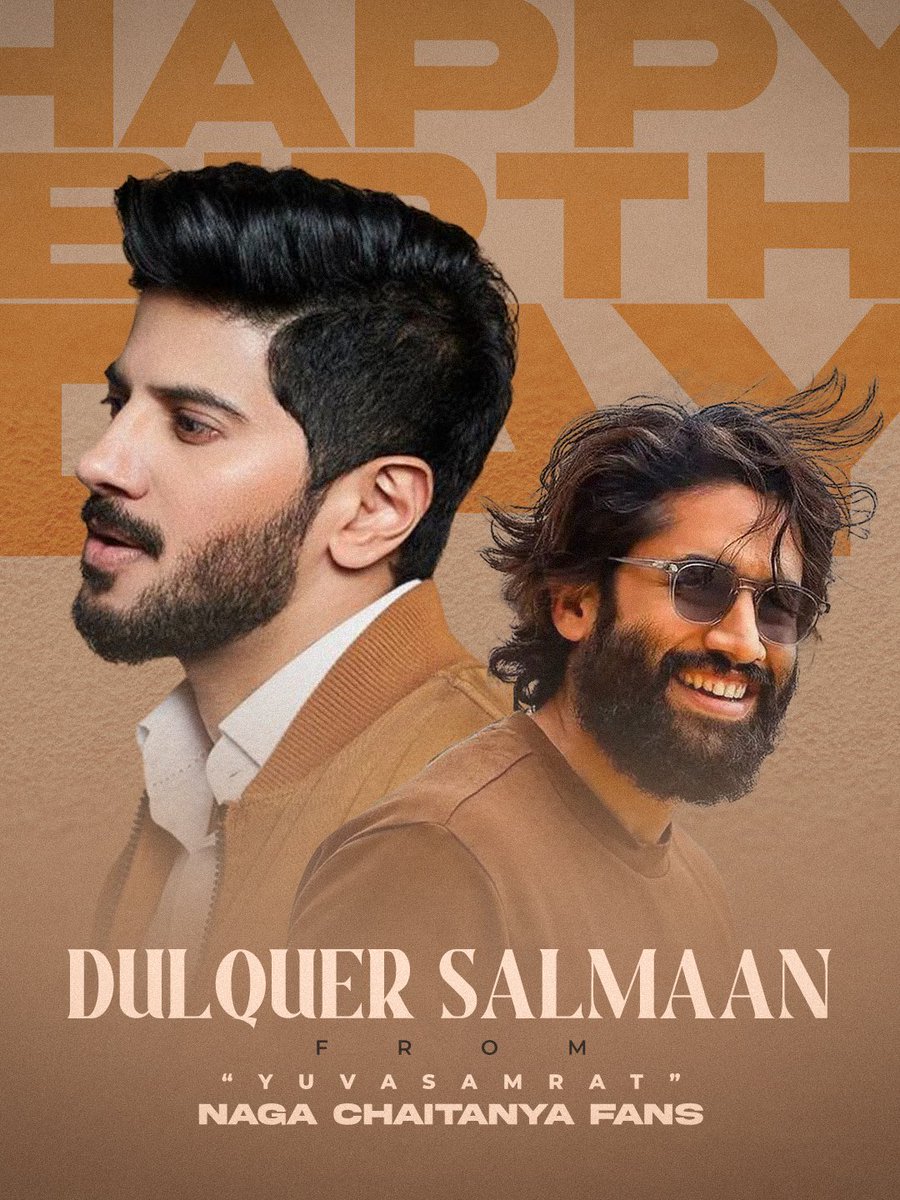 ChayAkkineni_FC's tweet image. Wishing the ever dashing and stylish actor, @dulQuer a very Happy Birthday 🔥
Best wishes from Yuvasamrat @chay_akkineni fans
#HBDDulquerSalmaan