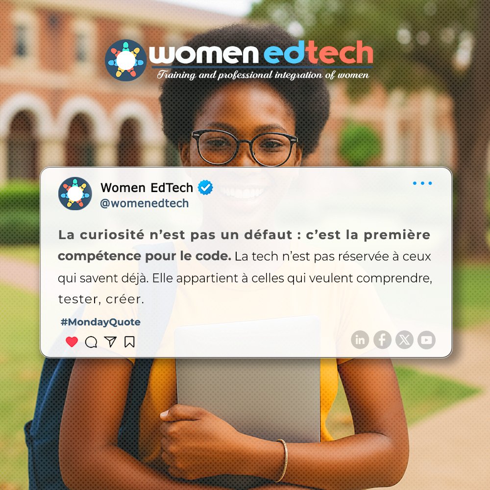womenedtech's tweet image. &quot;La curiosité n&apos;est pas un défaut : c&apos;est la première compétence du code.&quot;
 
🌱 Chez @womenedtech, poser des questions, c’est déjà commencer à créer. Parce qu’un esprit curieux n’attend pas qu’on lui donne la réponse : il la construit.

#MondayQuote #Tech #WomenEdTech