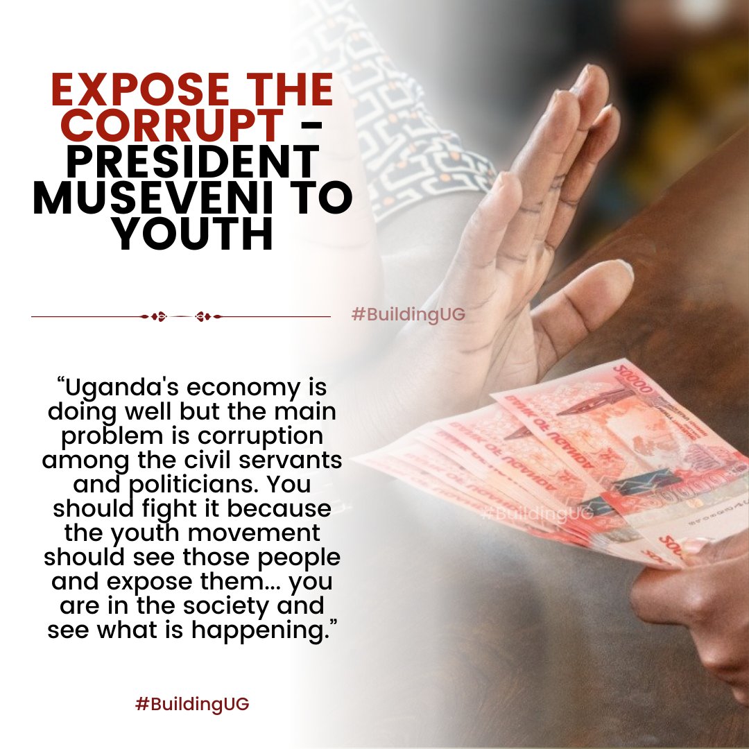 ShanLoveN's tweet image. President Yoweri Museveni appeals to Ugandans to avoid corruption and also #ExposeTheCorrupt #WhyUgStillNeedsM7