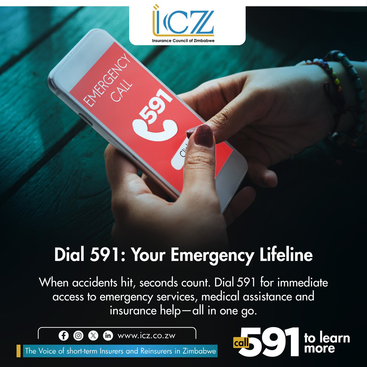 Dial 591. Help is just a call away.

Whether it’s a car crash, medical assistance or insurance crisis—591 connects you to the support you need in seconds.

Fast. Free. Reliable.
#Dial591 #EmergencyHelp #ICZ #InsuranceLifeline #StaySafeZim