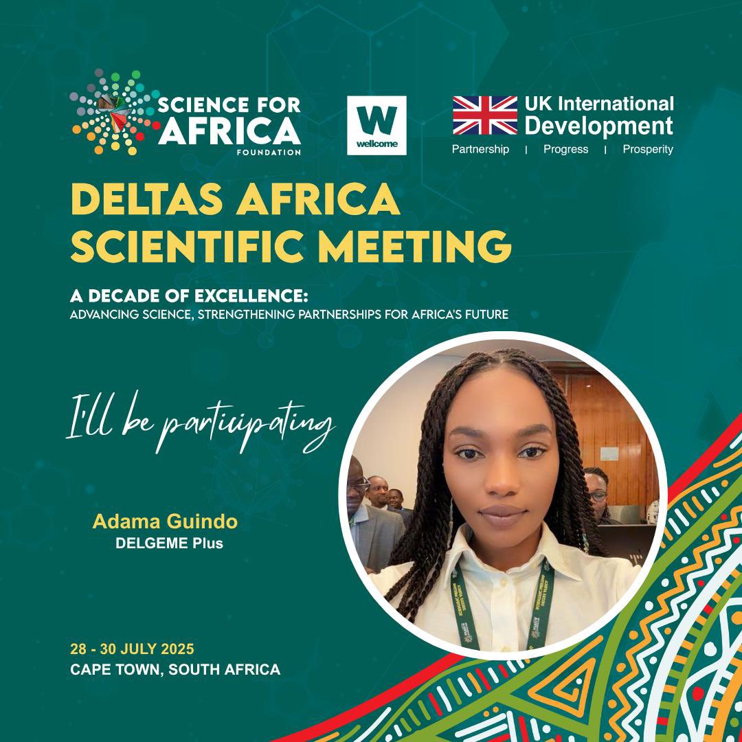 I will be attending the #DELTASAfrica Scientific Meeting, taking place in South Africa between 28-30 July, 2025.

Adama Guindo,<a href="/DELGEME1/">DELGEME PLUS</a> , Bamako-Mali