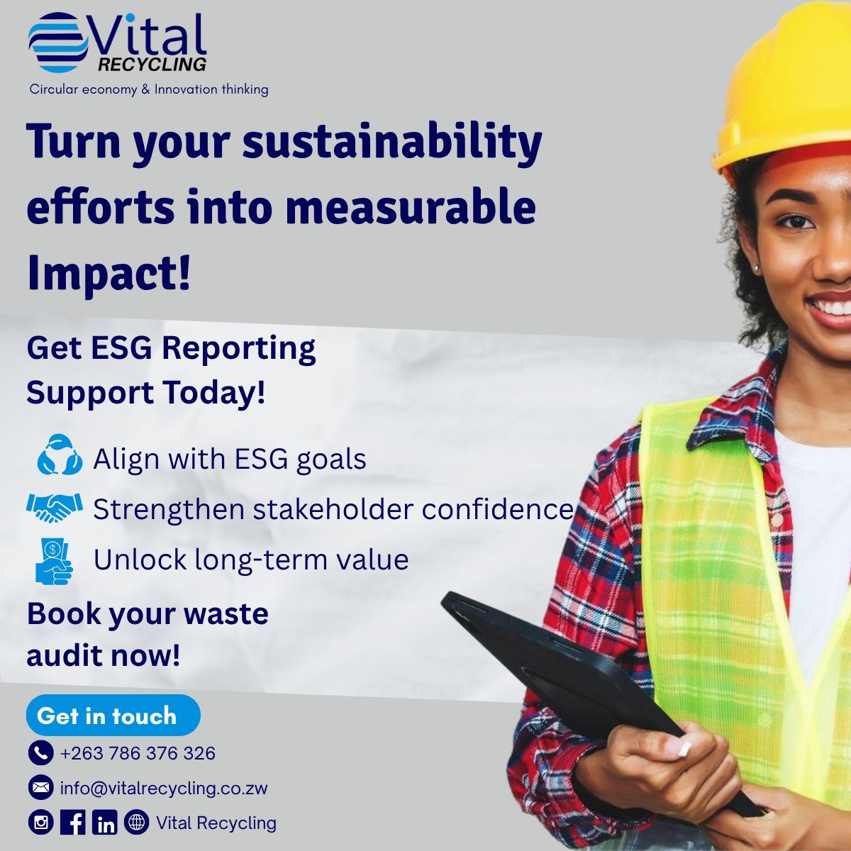 Let Vital Recycling support your business ESG Reporting solutions that uncover opportunities, demonstrate compliance and elevate your sustainability strategy. Get ESG Reporting Support today! Call +263 786 376 326 #ESG #SustainableBusiness #VitalRecycling #CircularEconomyZW