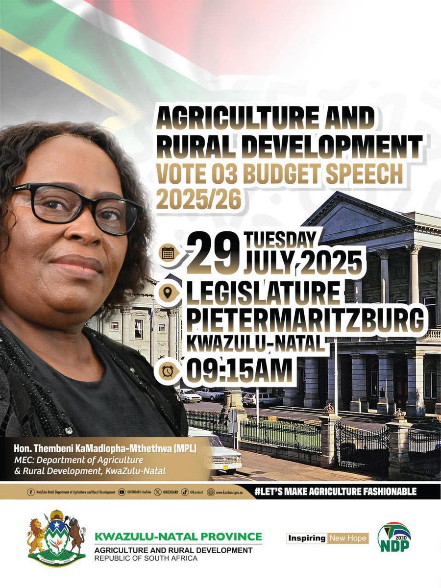 KZNDARD MEC, Hon. KaMadlopha-Mthethwa, will deliver her 2025/206Budget  Vote 3 on Tuesday, 29 July 2025, at the KwaZulu-Natal Legislature.

Stay tuned as the Dept. outlines its plans to boost food security, empower rural communities, and grow the agricultural economy in   KZN.