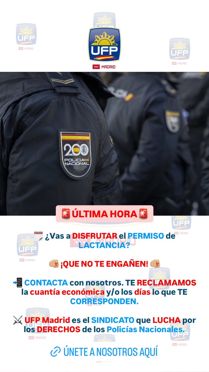 UFP_MADRID's tweet image. 🚨ÚLTIMA HORA🚨

🗓️ ¿Vas a DISFRUTAR el PERMISO de LACTANCIA? 

🫵🏼 ¡QUE NO TE ENGAÑEN! 🫵🏼

📲 CONTACTA con nosotros. TE RECLAMAMOS la cuantía económica y/o los días lo que TE CORRESPONDEN.

⚔️ UFP Madrid es el SINDICATO que LUCHA por los DERECHOS de los Policías Nacionales.