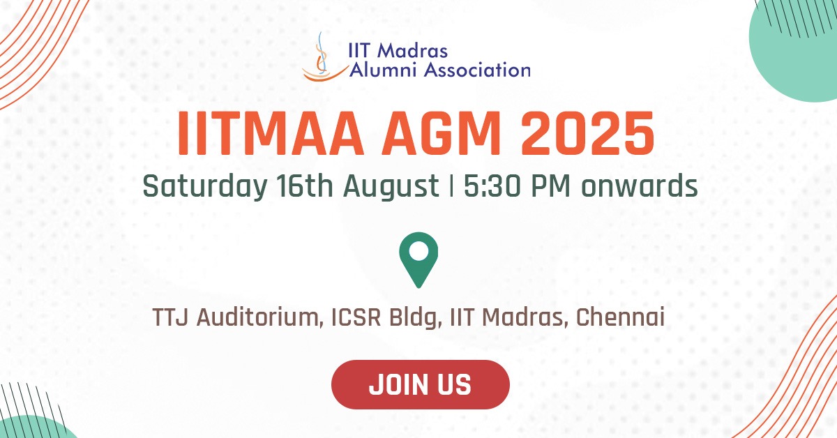 IITMAA (@iitmaa) on Twitter photo ๐ข IITMAA AGM 2025
Reflect on an impactful 2-year term, revisit key milestones & help shape what's next for our alumni community.
๐
Aug 16 |๐ 5:30 PM IST
๐TTJ Auditorium, IITM
๐ lnkd.in/dfWakW7Y
๐ฉ Resolutions by Aug 9: executivedirector@iitmaa.org
#IITMAA #AGM2025 ๐ข IITMAA AGM 2025
Reflect on an impactful 2-year term, revisit key milestones & help shape what's next for our alumni community.
๐
Aug 16 |๐ 5:30 PM IST
๐TTJ Auditorium, IITM
๐ lnkd.in/dfWakW7Y
๐ฉ Resolutions by Aug 9: executivedirector@iitmaa.org
#IITMAA #AGM2025