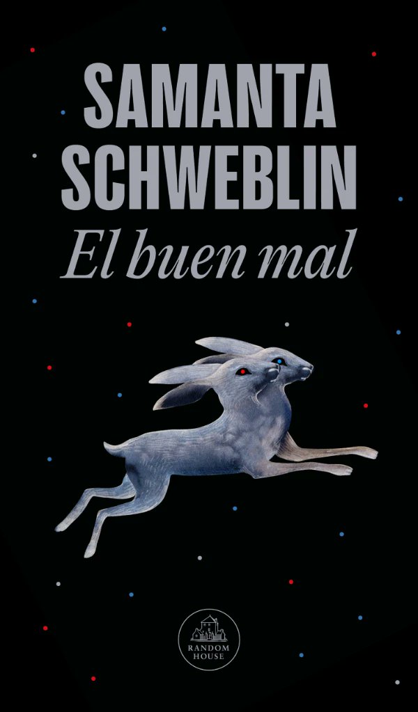 Mangrii's tweet image. Nueva semana, nueva reseña. Hoy en el blog me adentro en «El buen mal», la última colección de 6 cuentos (largos) de la gran @sschweblin💓
👉boywithletters.blogspot.com/2025/07/el-bue…