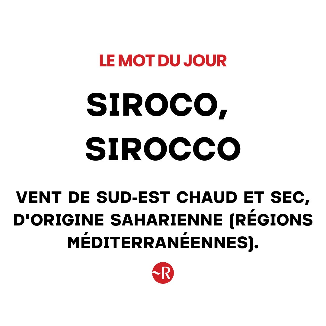 LeRobert_com's tweet image. Chaque semaine, nous vous dévoilons un mot à (re)découvrir ! Aujourd’hui : SIROCO, SIROCCO 🧐
Retrouvez-le sur le site de notre dictionnaire gratuit Dico en ligne Le Robert.
dictionnaire.lerobert.com/definition/sir…