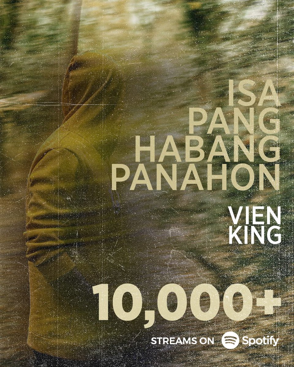 StarMusicPH's tweet image. 10,000+ streams for the thousands of times we yearned 🌧️

Vien King&apos;s debut single &quot;Isa Pang Habang Panahon&quot; now has 10,000+ on @SpotifyPH! Continue streaming and add it to your favorite hugot playlists!

🔗 STREAM HERE: orcd.co/isapanghabangp…

#IsaPangHabangPanahon #VienKing…