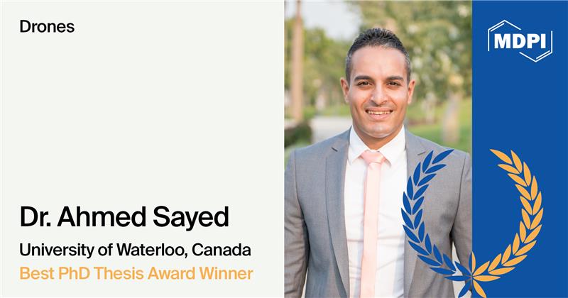 Drones_MDPI's tweet image. 🚀 We are pleased to announce Dr. Ahmed Sayed from @UWaterloo as the winner of the #Drones Best #PhD Thesis Award for his work, “#UAV Detection Based on Adaptive Radar Signal Processing.”
🏆 Congratulations on this outstanding achievement!
🔗Read more: mdpi.com/journal/drones…