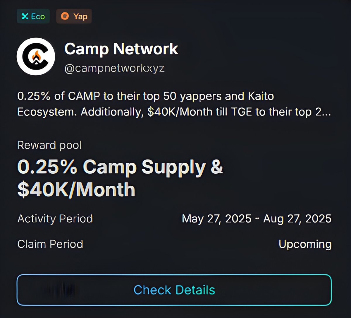 SkylineETH's tweet image. Kaito campaign for @campnetworkxyz ends on August 27 - still 1 month left.

But I think Camp already got solid visibility from it, so there’s a good chance they run another post-TGE campaign.

0.25% of supply is not huge, especially since it’ll be shared with the whole Kaito…