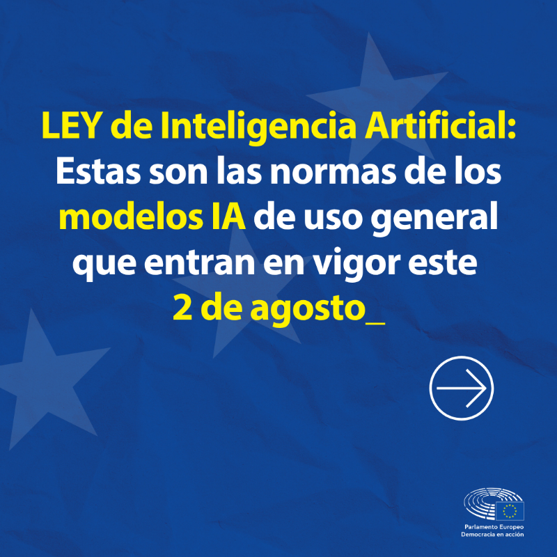 Europarl_ES's tweet photo. Hoy, 2 de agosto, entran en vigor las normas de los modelos de inteligencia artificial de uso general.

 👉Desliza para conocer cuáles son.