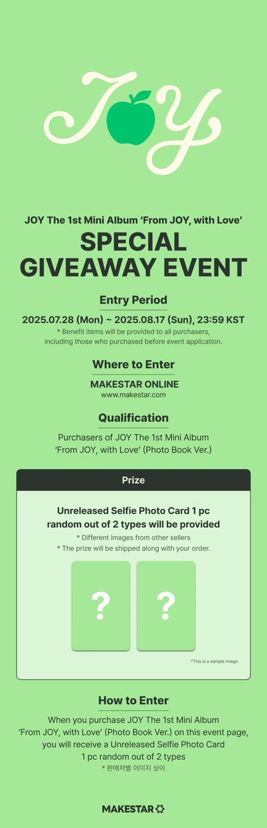 Makestarcorp's tweet image. #조이 미니 1집 ‘From JOY, With Love’ 발매기념 특전 증정 이벤트 OPEN

🍏조이 미니 1집 ‘From JOY, With Love’ (Photo Book Ver.) 구매 시 미공개 셀카 포토카드 2종 중 1종 증정

📆 ~25.08.17 23:59 (KST)
🔗bit.ly/46qaXDW

#JOY #조이
#FromJOYwithLove
#RedVelvet #레드벨벳