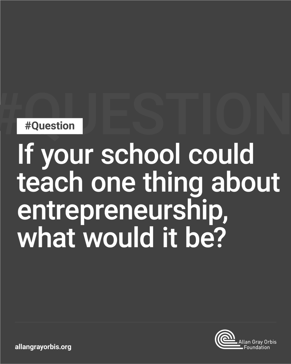 AllanGrayOrbis's tweet photo. Entrepreneurship isn’t just about big ideas. It’s about the skills to make them real.

If your school could teach one thing about entrepreneurship, what would it be?

Share your thoughts below.

#AGOF #EntrepreneurshipForChange #BigIdeas https://t.co/PiEIWGdZU7