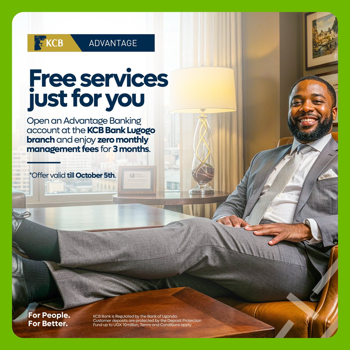 kcbbankug's tweet image. Why settle for less? Open your Advantage Banking account at KCB Bank Lugogo branch and step into Premium Banking with an exclusive offer: 3 months of zero monthly management fees.
Don't miss out on this opportunity.