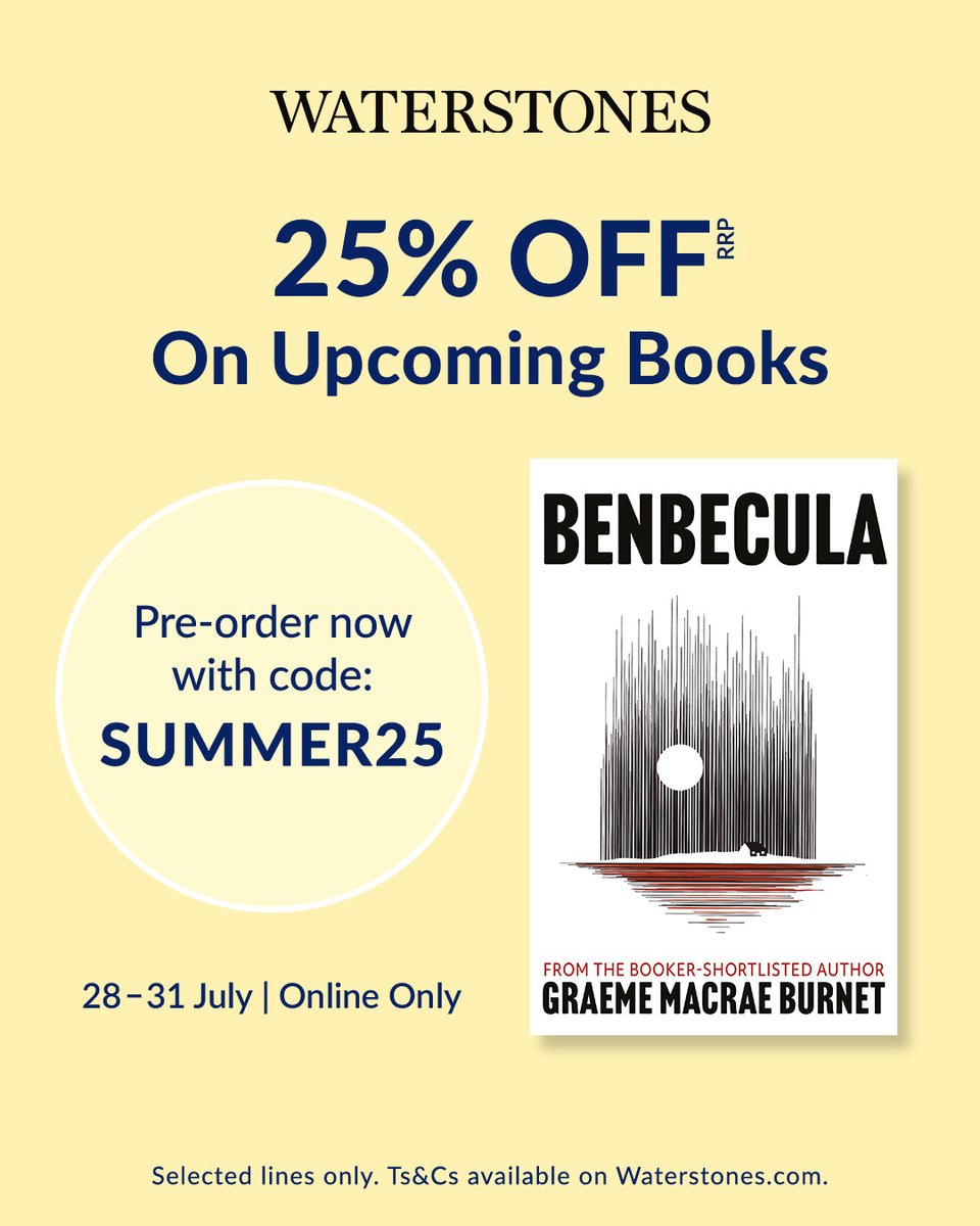 GMacraeBurnet's tweet image. The good people of @Waterstones are offering 25% off both BENBECULA and the 10th anniversary edition of its venerable older sibling HIS BLOODY PROJECT.
Online only from 28-31 July, just use the code SUMMER25
Sounds like a bloody win-win to me!
#benbecula #hisbloodyproject