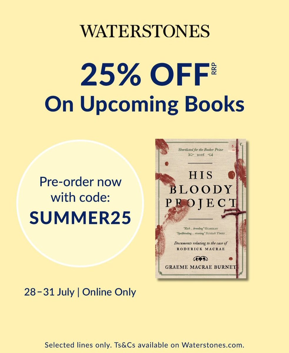 GMacraeBurnet's tweet image. The good people of @Waterstones are offering 25% off both BENBECULA and the 10th anniversary edition of its venerable older sibling HIS BLOODY PROJECT.
Online only from 28-31 July, just use the code SUMMER25
Sounds like a bloody win-win to me!
#benbecula #hisbloodyproject