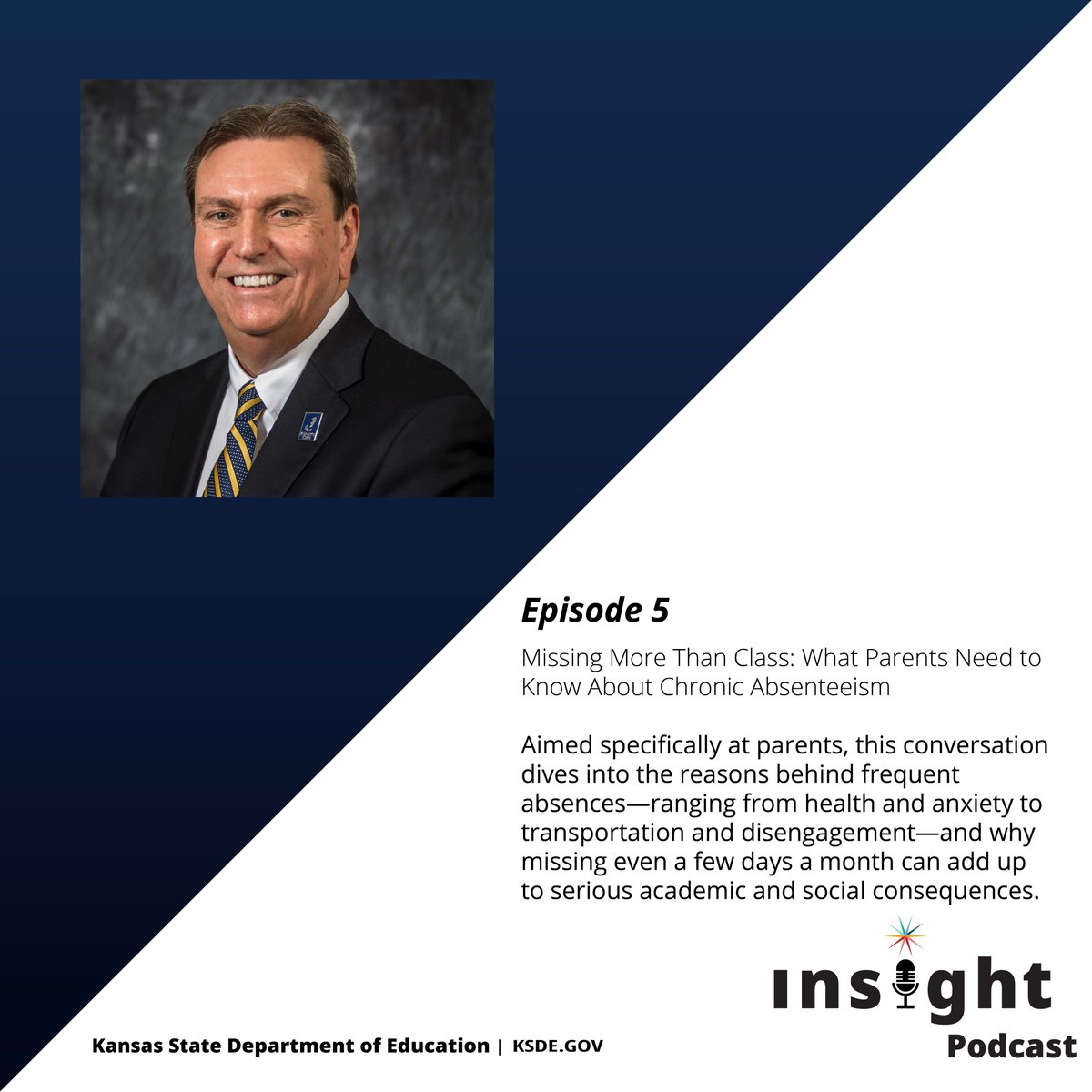 In this episode of the KSDE Insight Podcast, we explore the growing concern of chronic absenteeism and its impact on student success.  

Listen now:  
Spotify: buff.ly/PWJIIsD 
YouTube: buff.ly/OUk7DJL 
Apple Podcasts: buff.ly/nBy3rwa