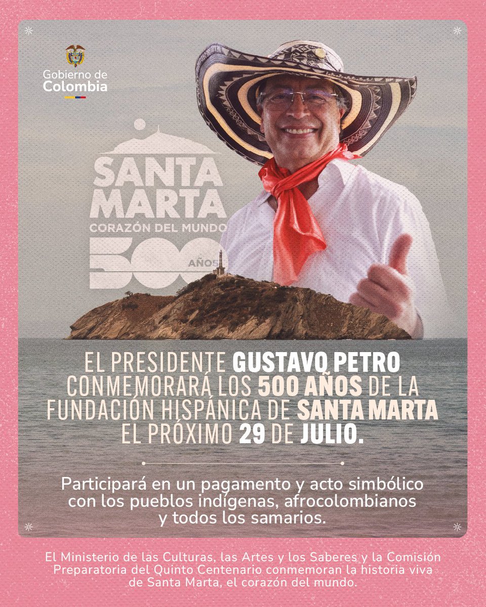 MinCultura Colombia (@mincultura) on Twitter photo Este 29 de julio, el corazón del mundo late más fuerte en 🌍 Celebramos 500 años de una historia forjada en la unión de culturas y territorios. El presidente <a href="/petrogustavo/">Gustavo Petro</a> se suma a esta fiesta histórica en Santa Marta.
¡No te pierdas la programación! ➡️ tinyurl.com/500desantamarta Este 29 de julio, el corazón del mundo late más fuerte en 🌍 Celebramos 500 años de una historia forjada en la unión de culturas y territorios. El presidente <a href="/petrogustavo/">Gustavo Petro</a> se suma a esta fiesta histórica en Santa Marta.
¡No te pierdas la programación! ➡️ tinyurl.com/500desantamarta