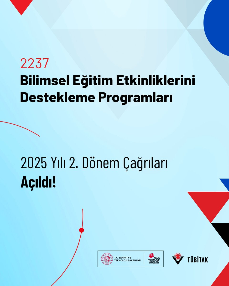 Tubitak's tweet photo. 📢 2237-Bilimsel Eğitim Etkinliklerini Destekleme Programları - 2025 Yılı 2. Dönem Çağrıları açıldı!

2237-A Bilimsel Eğitim Etkinlikleri Desteği Programı ve 2237-B Proje Eğitimi Etkinliklerini Destekleme Programı başvuruları başladı.

🗓️ 8 Ağustos 2025
⏰ 17.30

📌 @tubitakbideb

Detaylar: 👇🏼
https://t.co/SHE0Uv7oiJ