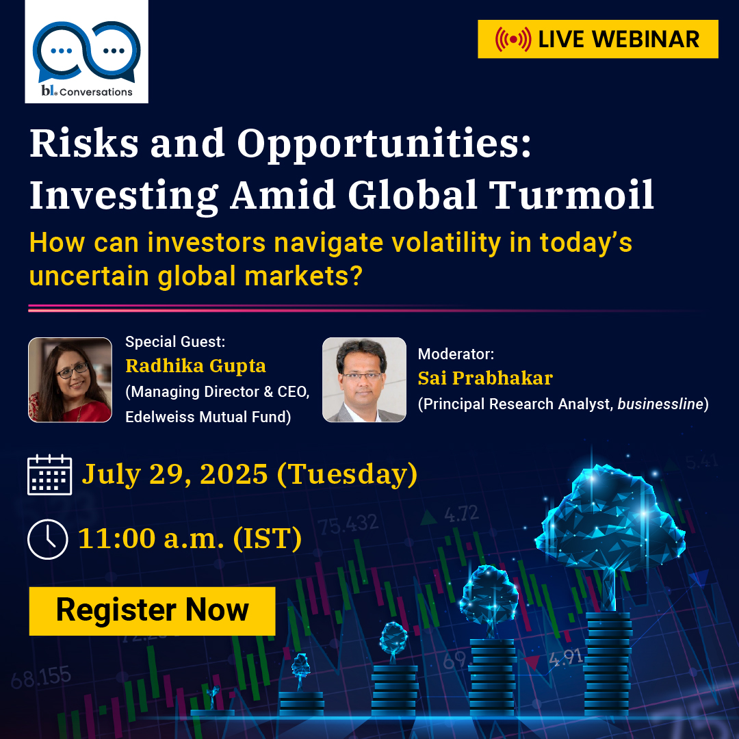 Global markets are on edge.

Will volatility derail your financial goals, or will they present new opportunities?

Join Sai Prabhakar, Principal Research Analyst, businessline and Radhika Gupta, Managing Director &amp; CEO, Edelweiss Mutual Fund, as we explore:
How to navigate risks