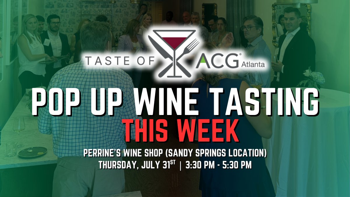 🚨 This week! 🚨

Don't miss the Pop Up Wine Tasting as we build excitement for the 2025 Taste of ACG Atlanta. This event has limited space, so don't delay – register today to secure your spot before we sell out: loom.ly/KG2WJoM!