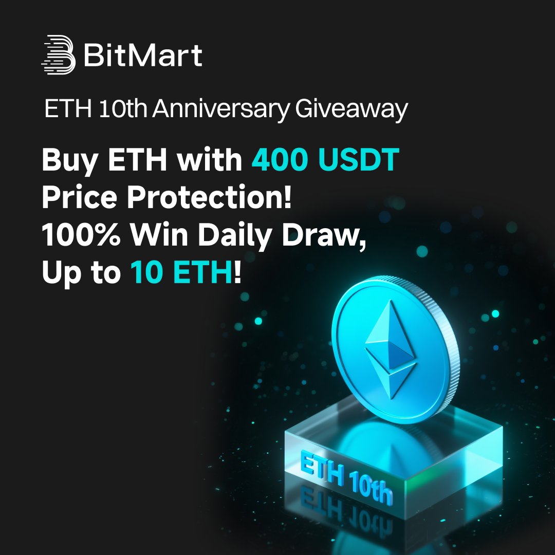 🎂#ETH 10th Anniversary #Giveaway is Live on #BitMart! 🎂 💸 Buy $ETH Now &  Enjoy 400 USDT Price Protection! 🎁100% Win Daily Draw, Up to 10 $ETH!  📅Event Period: 07/28/2025 12:00 PM –