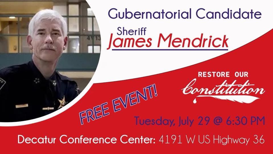 We’re coming back to Decatur tomorrow evening!
Come out to hear Sheriff James Mendrick talk about his plans to fix Illinois and bring your concerns to discuss.
