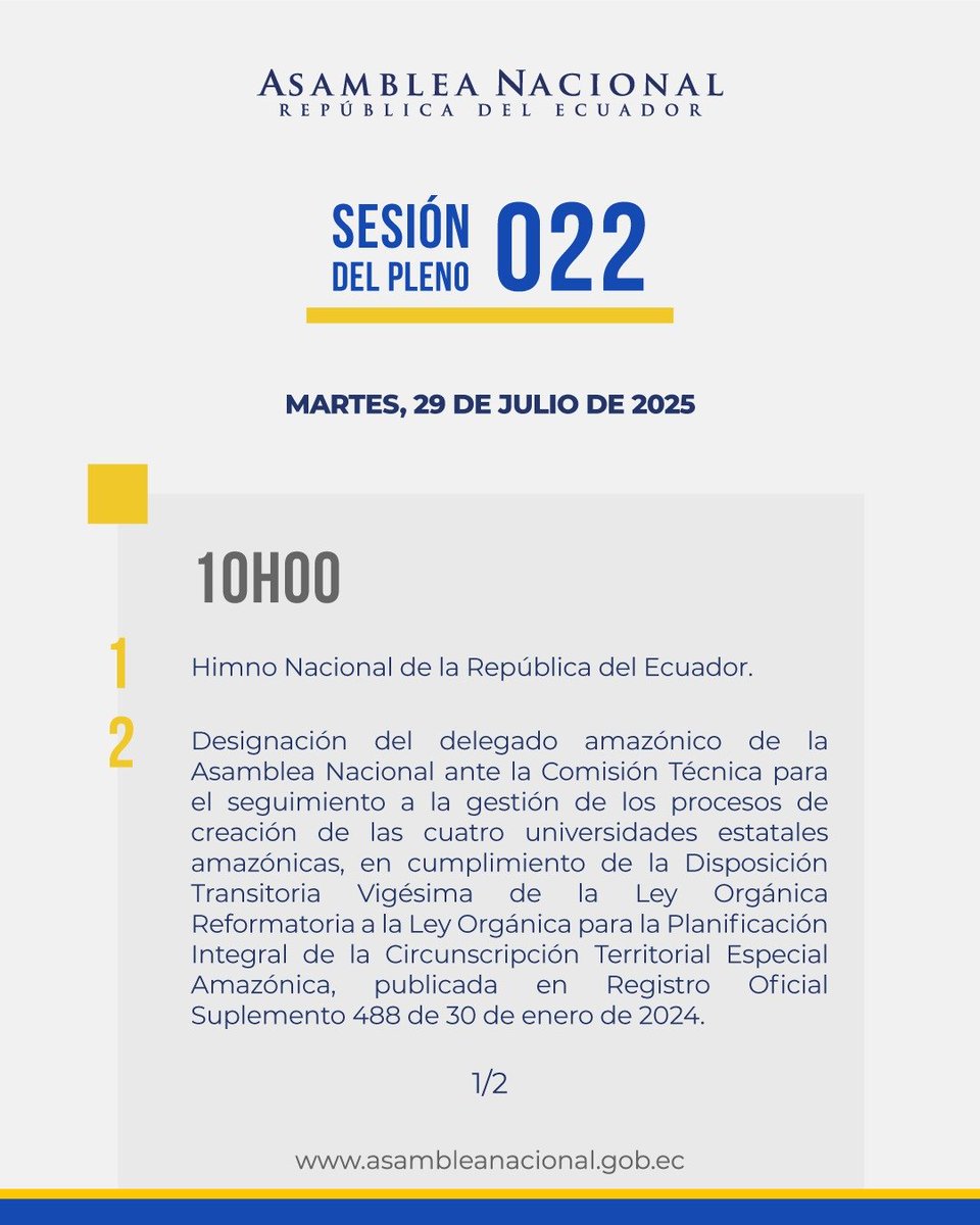 AsambleaEcuador's tweet image. Compartimos la convocatoria para la #Sesión22 del Pleno de la Asamblea Nacional, misma que se desarrollará el 29 de julio, a las 10h00. #AsambleaEc2025
