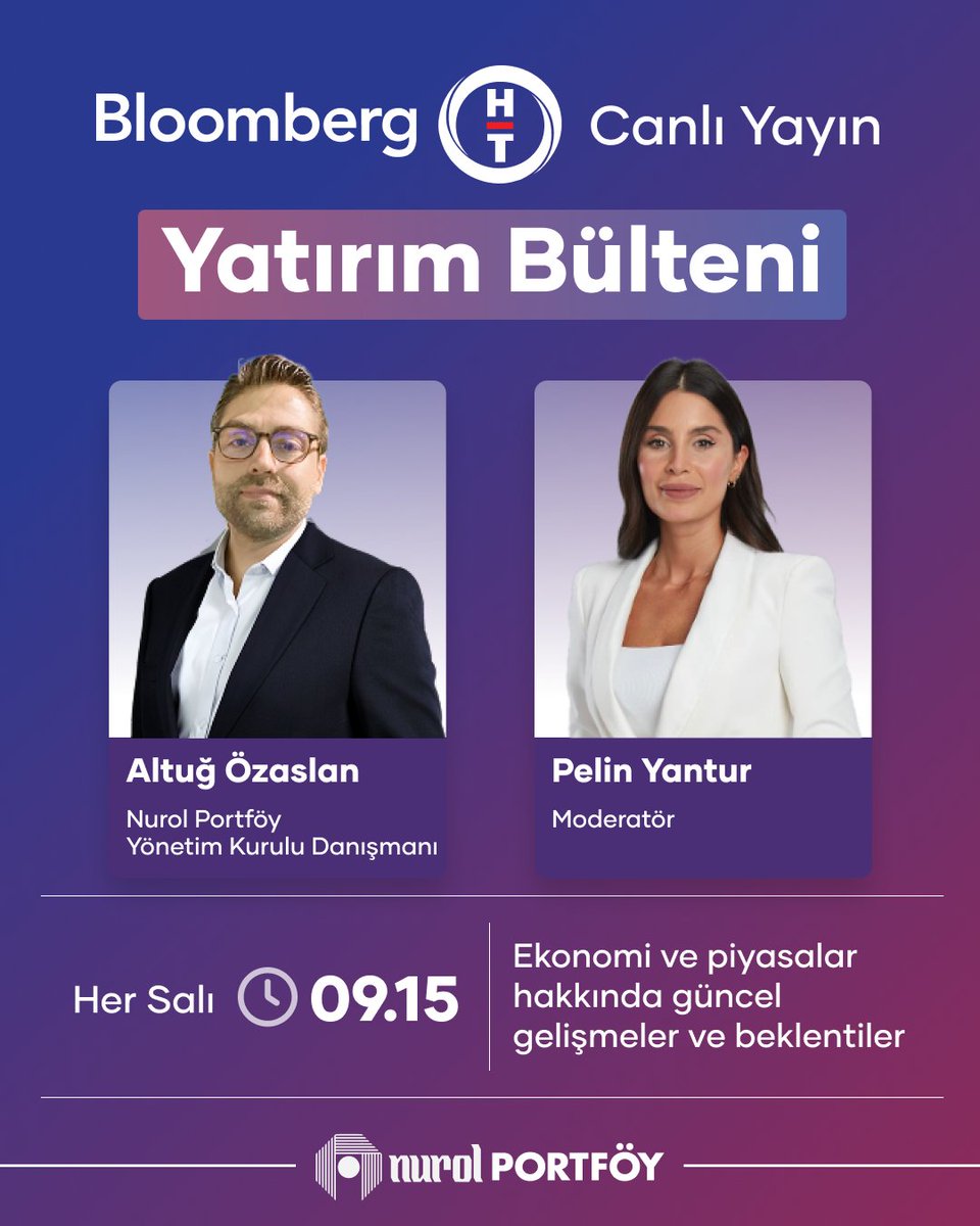 Nurol Portföy Yönetim Kurulu Danışmanı Altuğ Özaslan, yarın saat 09:15’de Bloomberg HT ekranlarında Pelin Yantur’un sunduğu “Yatırım Bülteni” programına konuk oluyor.

📍Bloomberg HT- Yatırım Bülteni
⏰ 09:15
📆 Her Salı

Ekonomi ve piyasalar hakkında güncel gelişmeler ve
