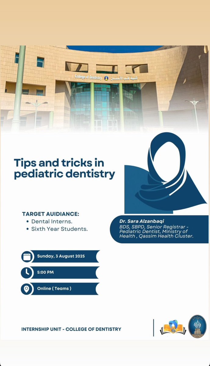 Dentomate's tweet image. #اعلان 
يسر كلية طب الأسنان ممثلةً بوحدة الامتياز أن تعلن عن اقامة محاضرة بعنوان:

Tips and tricks in pediatric dentistry
تقدمها سعادة الدكتورة سارة الزنباقي

والتي تستهدف:
- أطباء طبيبات الإمتياز
- طلاب وطالبات السنة السادسة

وذلك يوم الأحد الموافق 3 اغسطس 2025 الساعة 5:00م