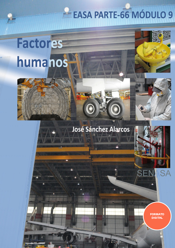 SENASA_Spain's tweet photo. 📚 🖥️𝙈𝙤́𝙙𝙪𝙡𝙤 𝟵: 𝙁𝙖𝙘𝙩𝙤𝙧𝙚𝙨 𝙃𝙪𝙢𝙖𝙣𝙤𝙨, nuevo título en #FormatoDigital de la colección #EASA #Parte66 editada por @SENASA_Spain para licencia #LMA🛠️ ✈️ 🚁

🆕Catálogo completo de libros técnicos de @SENASA_Spain 👉🏼https://t.co/Zrhc0qZjeU
#Libros #TMA #FP https://t.co/Bhs8ogT9wa