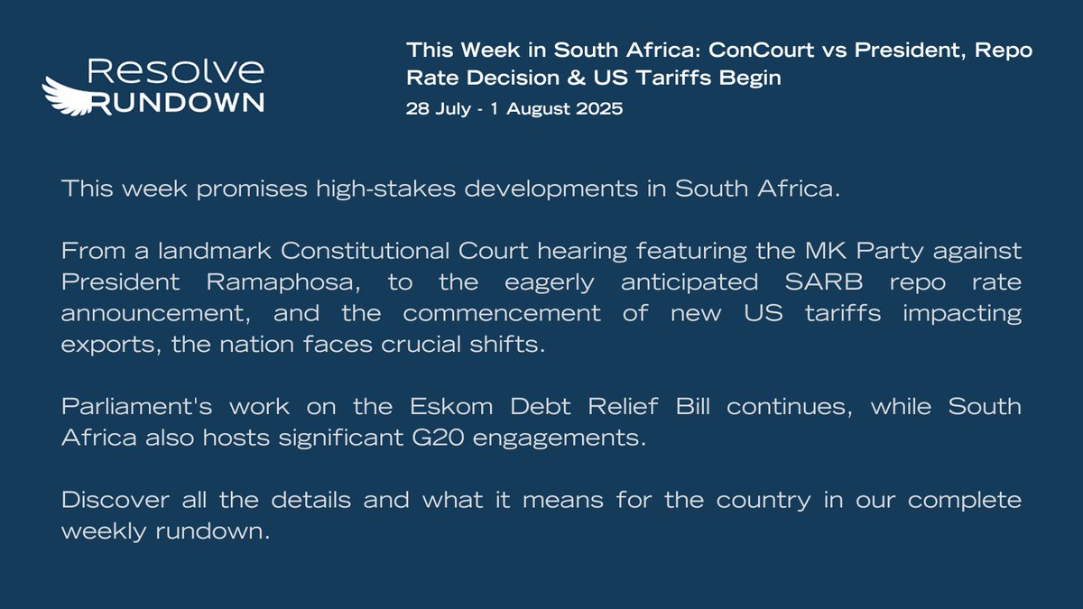 Big week ahead for SA! 🇿🇦 From Parliament's activities &amp; constitutional court cases to the SARB's rate decision &amp; new US tariffs... don't miss a beat.

🔗Read the Resolve Rundown: resolvecommunications.co.za/resolve-rundow…

#SouthAfrica #SApolitics #Economy