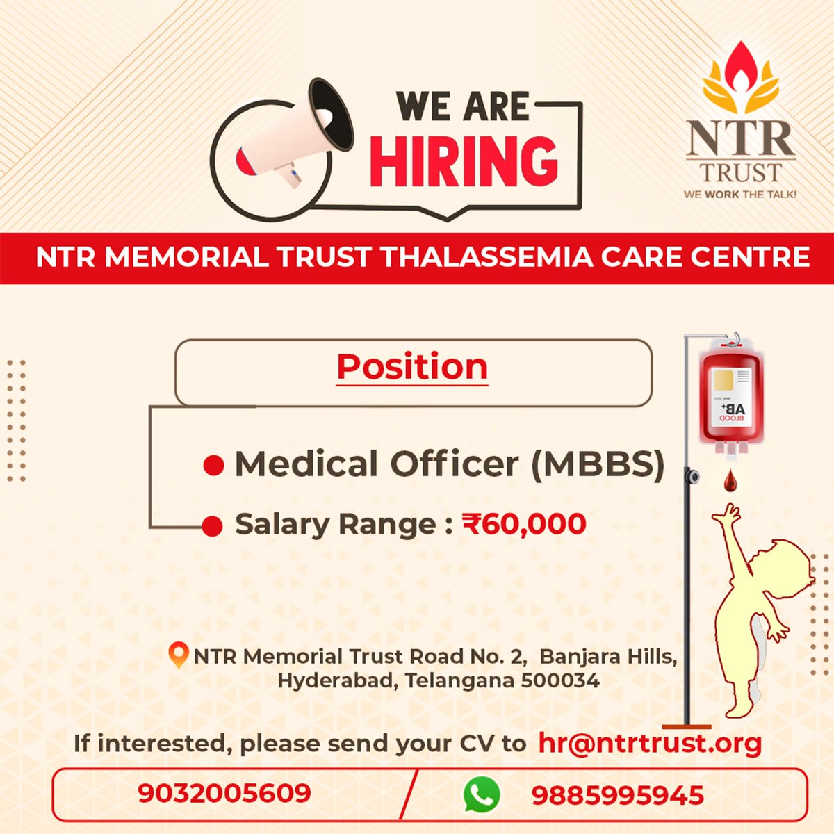 NTR Trust (@ntrtrust) on Twitter photo We’re Hiring! 📢
Join the NTR Memorial Trust Thalassemia Care Centre as a Medical Officer (MBBS) 🩺
💼 Salary: ₹60,000
📍 Location: Banjara Hills, Hyderabad
Be a part of life-saving work and compassionate care ❤️
📧 Send your CV to: hr@ntrtrust.org
📞 Contact: 9032005609 | We’re Hiring! 📢
Join the NTR Memorial Trust Thalassemia Care Centre as a Medical Officer (MBBS) 🩺
💼 Salary: ₹60,000
📍 Location: Banjara Hills, Hyderabad
Be a part of life-saving work and compassionate care ❤️
📧 Send your CV to: hr@ntrtrust.org
📞 Contact: 9032005609 |