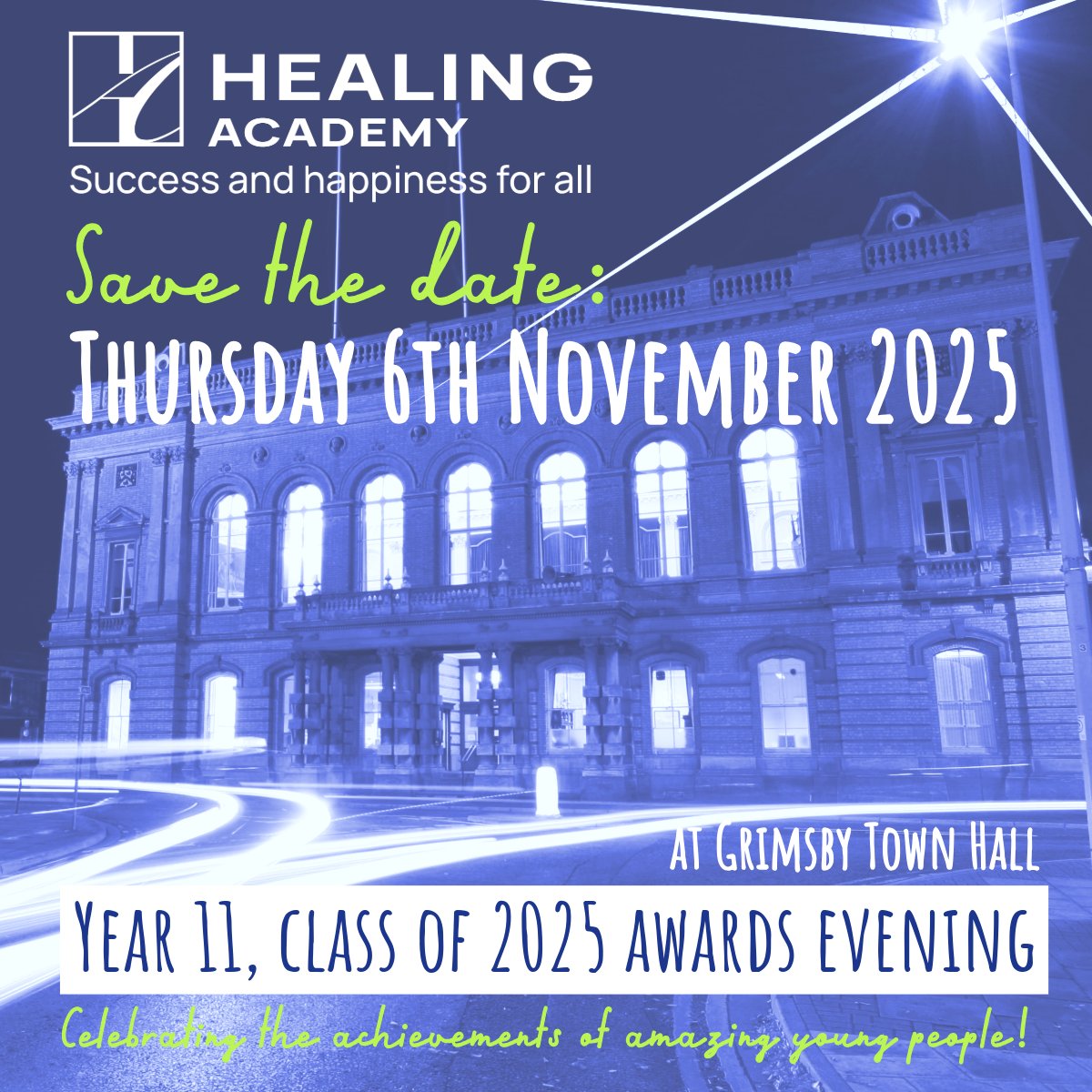 Did you recently finish Year 11 at Healing Academy?
We would love to invite you and your families to an award ceremony to celebrate the achievements of our 2025 cohort at Grimsby Town Hall on Thursday 6th November.
Further details will be shared nearer the time, but for now,