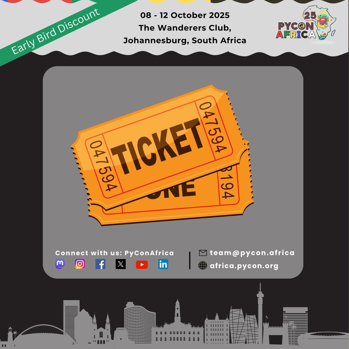 🚨 Early Bird Ends Soon!

Don’t miss out -  Early Bird tickets for PyCon Africa are closing this week! 🐦🎟️
👉 Buy your ticket now before it’s too late: za.pycon.org/tickets

<a href="/ThePSF/">Python Software Foundation</a> <a href="/pyconza/">PyConZA</a>