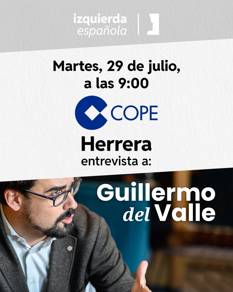 izquierdaesp's tweet image. 📻Mañana martes, a las 9h, Herrera entrevista a @GuilledValle en @COPE