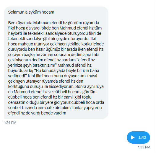 SaidAmidi_1's tweet image. Salih Rüyalar Vahyin 40/1'dir.
Bir Hoca kardeşimizin görmüş olduğu bu salih rüya ile hakk bi kez daha zahir olmuş, Efendi Hazretlerimizin kendisinden sonra şeyh bırakmadığı daha iyi anlaşılmış ve kalpleri teskin olmuştur.
Bunlar bizler için sevindirici rüyalardır…